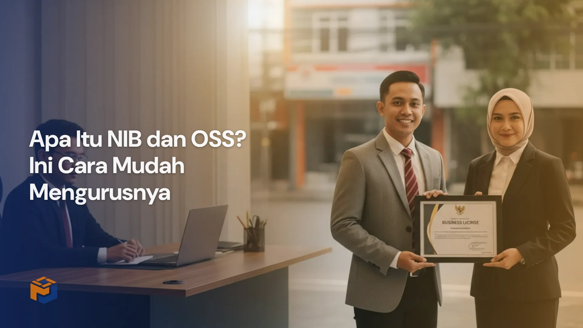 Apa Itu NIB dan OSS? Ini Cara Mudah Mengurusnya